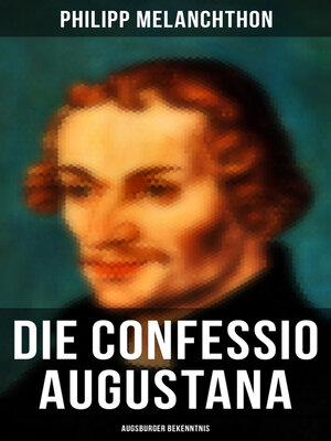 cover image of Die Confessio Augustana--Augsburger Bekenntnis
